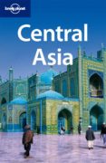 central asia (lonely planet. travel guides) (5th ed.)-9781741791488 central asia (lonely planet. travel guides) (5th ed.)-9781741791488