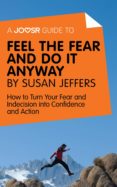 a joosr guide to... feel the fear and do it anyway by susan jeffers (ebook)-9781785671388 a joosr guide to... feel the fear and do it anyway by susan jeffers (ebook)-9781785671388