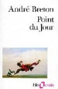 point du jour-andre breton-9782070326488 point du jour-andre breton-9782070326488