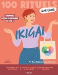 MON CAHIER 100 RITUELS IKIGAI
