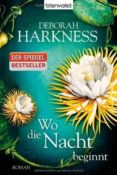 wo die nacht beginnt-deborah harkness-9783442381388 wo die nacht beginnt-deborah harkness-9783442381388