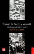 el caso de sacco y vanzetti-moshik temkin-9786071641588 el caso de sacco y vanzetti-moshik temkin-9786071641588