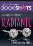 trilogía diamante 2. radiante (ebook)-james patterson-elizabeth hayley-9786075273488 trilogía diamante 2. radiante (ebook)-james patterson-elizabeth hayley-9786075273488