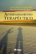 Descargar ebook en formato pdf gratis ACOMPANHAMENTO TERAPÊUTICO  (edición en portugués) de ANA CELESTE DE ARAUJO PITIA, MANOEL ANTONIO DOS SANTOS