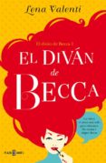 el divan de becca (el divan de becca 1)-lena valenti-9788401015588 el divan de becca (el divan de becca 1)-lena valenti-9788401015588