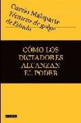 tecnicas de golpe de estado: como los dictadores alcanzan el pode r-curzio malaparte-9788408085188 tecnicas de golpe de estado: como los dictadores alcanzan el pode r-curzio malaparte-9788408085188