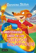 gs 47: el misterioso caso de los juegos olimpicos-geronimo stilton-9788408157588 gs 47: el misterioso caso de los juegos olimpicos-geronimo stilton-9788408157588