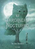 el jardinero nocturno-eric fan-terry fan-9788408161288 el jardinero nocturno-eric fan-terry fan-9788408161288