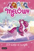 melowy 1. el sueño se cumple-danielle star-9788408167488 melowy 1. el sueño se cumple-danielle star-9788408167488