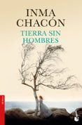 tierra sin hombres-inma chacon-9788408181088 tierra sin hombres-inma chacon-9788408181088