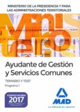 ayudante de gestion y servicios comunes del ministerio de la presidencia para las administraciones territoriales: temario y test programa 1-vicente carlos moran alario-9788414208588 ayudante de gestion y servicios comunes del ministerio de la presidencia para las administraciones territoriales: temario y test programa 1-vicente carlos moran alario-9788414208588