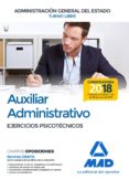 auxiliar administrativo de la administracion general del estado: ejercicios psicotecnicos-9788414214688 auxiliar administrativo de la administracion general del estado: ejercicios psicotecnicos-9788414214688
