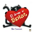 el amor de splat-rob scotton-9788415116288 el amor de splat-rob scotton-9788415116288