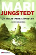 un inquietante amanecer (saga anders knutas 5)-mari jungstedt-9788415140788 un inquietante amanecer (saga anders knutas 5)-mari jungstedt-9788415140788