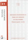 metodos matematicos para los grados en ingenieria-e. schiavi-a.i. muñoz-c. conde-9788415454588 metodos matematicos para los grados en ingenieria-e. schiavi-a.i. muñoz-c. conde-9788415454588