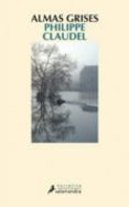 almas grises (ebook)-philippe claudel-9788415470588 almas grises (ebook)-philippe claudel-9788415470588