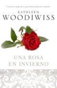 Descargar libros para libros electrónicos gratis UNA ROSA EN INVIERNO en español  9788415962588
