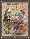 los xunguis en el imperio romano-9788416075188 los xunguis en el imperio romano-9788416075188