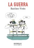 la guerra-bastien vives-9788416217588 la guerra-bastien vives-9788416217588