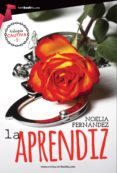 la aprendiz (ebook)-noelia fernandez-9788416692088 la aprendiz (ebook)-noelia fernandez-9788416692088