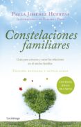constelaciones familiares: guia para conocer y sanar las relaciones en el nucleo familiar-paula jimenez huertas-9788416694488 constelaciones familiares: guia para conocer y sanar las relaciones en el nucleo familiar-paula jimenez huertas-9788416694488