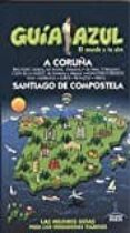 a coruña 2017 (guia azul) 3ª ed.-jesus garcia-paloma ledrado-9788416766888 a coruña 2017 (guia azul) 3ª ed.-jesus garcia-paloma ledrado-9788416766888