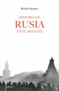 historia de rusia en el siglo xx-robert service-9788416771288 historia de rusia en el siglo xx-robert service-9788416771288