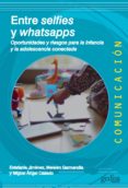 entre selfies y whatsapps (ebook)-9788416919888 entre selfies y whatsapps (ebook)-9788416919888