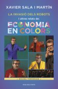 la invasió dels robots i altres relats d economia en colors-xavier sala i martin-9788416930388 la invasió dels robots i altres relats d economia en colors-xavier sala i martin-9788416930388