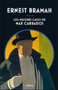 los mejores casos de max carrados-ernest bramah-9788417151188 los mejores casos de max carrados-ernest bramah-9788417151188