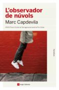l observador de núvols-marc capdevila-9788417214388 l observador de núvols-marc capdevila-9788417214388