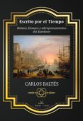 escrito por el tiempo. (ebook)-9788417405588 escrito por el tiempo. (ebook)-9788417405588