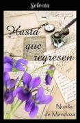 hasta que regresen (los townsend 4) (ebook)-nunila de mendoza-9788417540388 hasta que regresen (los townsend 4) (ebook)-nunila de mendoza-9788417540388