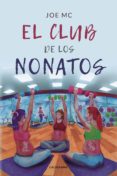 Nueva descarga de libros electrónicos EL CLUB DE LOS NONATOS de JOE MC (Spanish Edition)