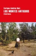 Descarga gratuita de libro en pdf. LOS MONTES ANTIGUOS (Literatura española)