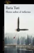 flores sobre el infierno (ebook)-ilaria tuti-9788420433288 flores sobre el infierno (ebook)-ilaria tuti-9788420433288