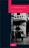 el señor ventura-miguel torga-9788420467788 el señor ventura-miguel torga-9788420467788
