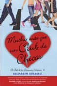 mucho mas que un club de chicas (el club de los corazones solitarios 2) (ebook)-elizabeth eulberg-9788420482088 mucho mas que un club de chicas (el club de los corazones solitarios 2) (ebook)-elizabeth eulberg-9788420482088