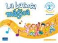 la batuta magica: musica. actividades (2º educacion primaria)-pilar pascual mejia-9788420543888 la batuta magica: musica. actividades (2º educacion primaria)-pilar pascual mejia-9788420543888