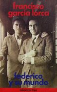 federico y su mundo (5ª ed.)-francisco garcia lorca-9788420630588 federico y su mundo (5ª ed.)-francisco garcia lorca-9788420630588
