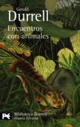 encuentros con animales-gerald durrell-9788420663388 encuentros con animales-gerald durrell-9788420663388