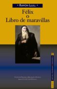 felix o libro de maravillas-ramon llull-9788422018988 felix o libro de maravillas-ramon llull-9788422018988