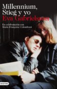 millennium, stieg y yo (ebook)-eva gabrielson-marie-francoise colombani-9788423344888 millennium, stieg y yo (ebook)-eva gabrielson-marie-francoise colombani-9788423344888