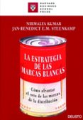 la estrategia de la marcas blancas-nirmalya kumar-9788423425488 la estrategia de la marcas blancas-nirmalya kumar-9788423425488
