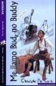 me llamo bud, no buddy-christopher paul curtis-9788424186388 me llamo bud, no buddy-christopher paul curtis-9788424186388