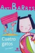 cuatro gatos (antibarbis)-merce anguera-9788424629588 cuatro gatos (antibarbis)-merce anguera-9788424629588