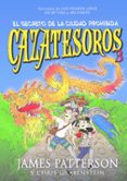 cazatesoros 3: el secreto de la ciudad prohibida-james patterson-9788424655488 cazatesoros 3: el secreto de la ciudad prohibida-james patterson-9788424655488