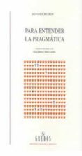 para entender la pragmatica-jef verschueren-9788424923488 para entender la pragmatica-jef verschueren-9788424923488