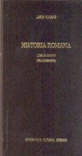 historia romana. libros i-xxxv-dion casio-9788424927288 historia romana. libros i-xxxv-dion casio-9788424927288
