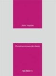 construcciones de diario (coleccion ggminima)-john hejduk-9788425222788 construcciones de diario (coleccion ggminima)-john hejduk-9788425222788